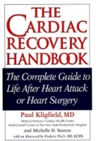 The Cardiac Recovery Handbook: The Complete Guide to Life After Heart Attack or Heart Surgery артикул 433e.