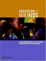 A Sourcebook of HIV/AIDS Prevention Programs (Africa Region Human Development Series) артикул 485e.
