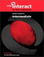 SMP Interact for GCSE Mathematics Teacher's Guide for Intermediate (SMP Interact Key Stage 4) артикул 438e.
