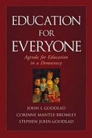 Education for Everyone : An Agenda for Education in a Democracy (Jossey-Bass Education) артикул 451e.