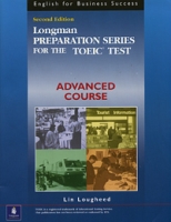 Longman Preparation Series for the Toeic Test : Advanced Course (English for Business Success Series) артикул 456e.