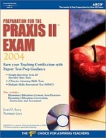 Praxis II Exam 2004 (Preparation for the Praxis II Exam (Book & Cd Rom), 2004) артикул 493e.