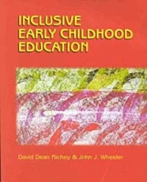 Inclusive Early Childhood Education: Merging Positive Behavioral Supports, Activity-Based Intervention, and Developmentally Appropriate Practice артикул 556e.