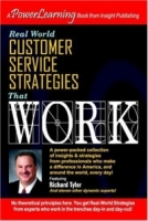 Real World Customer Services Strategies That Work (Power Learning) артикул 587e.
