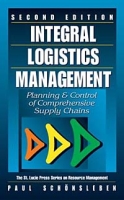 Integral Logistics Management: Planning and Control of Comprehensive Supply Chains, Second Edition артикул 614e.