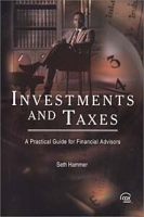 Investments and Taxes: A Practical Guide for Financial Advisors артикул 691e.