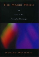 The Magic Prism: An Essay in the Philosophy of Language артикул 447e.