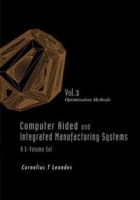 Computer Aided and Integrated Manufacturing Systems, Vol 3: Optimization Methods артикул 452e.