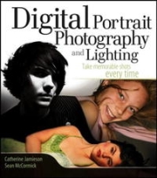 Digital Portrait Photography and Lighting: Take Memorable Shots Every Time артикул 490e.