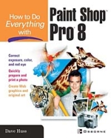 How To Do Everything with Paint Shop Pro 8 артикул 548e.