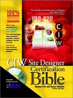 CIW Site Designer Certification Bible (With CD-ROM) артикул 595e.