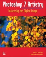 Photoshop 7 Artistry: Mastering the Digital Image артикул 674e.